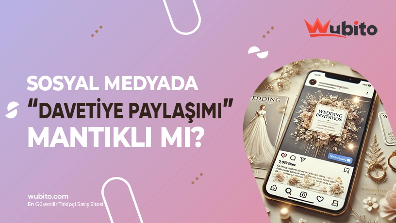 Sosyal Medya Davetiye Paylaşımı