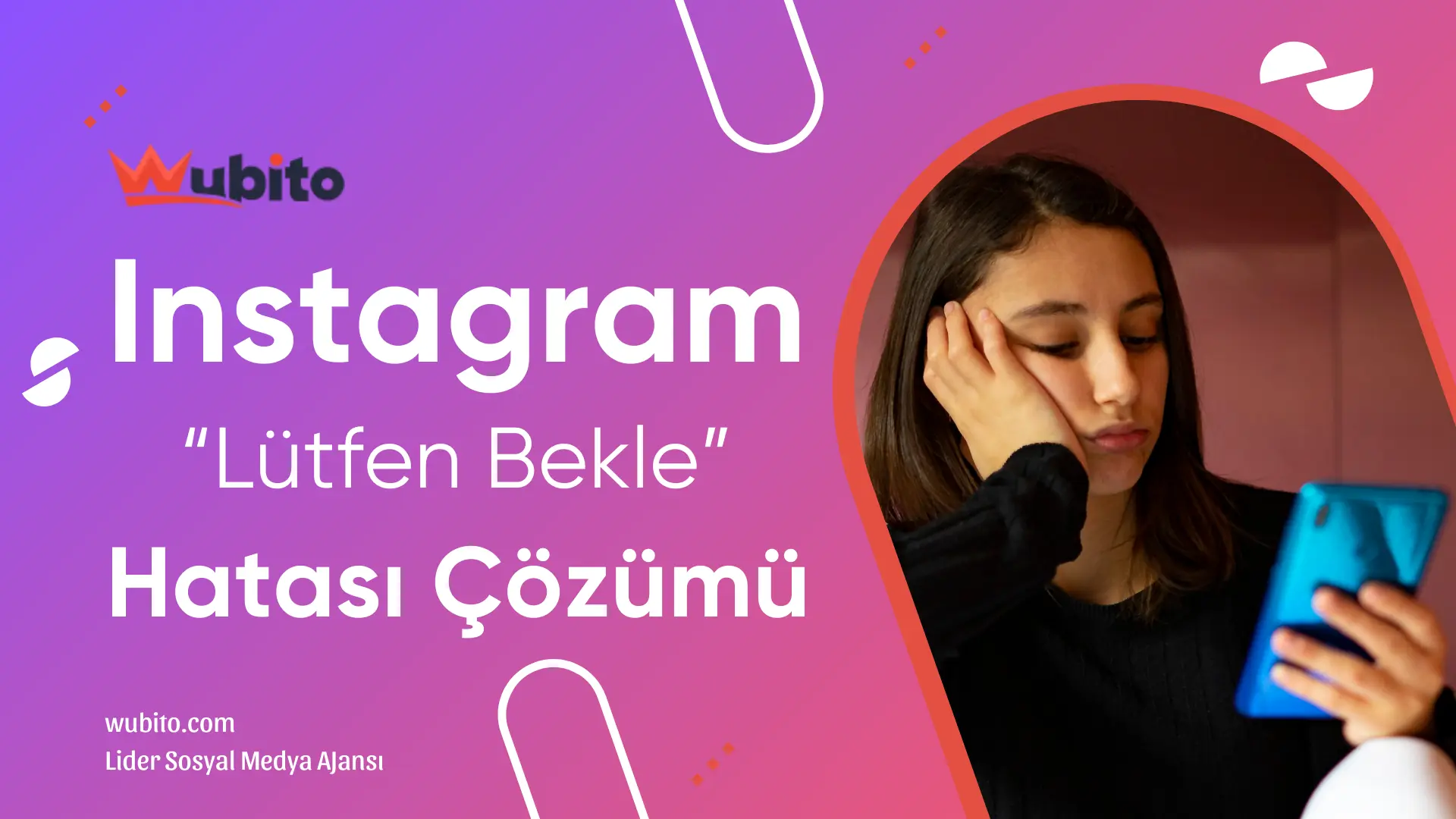 Instagram lutfen bekle hatasi cozumu wubito