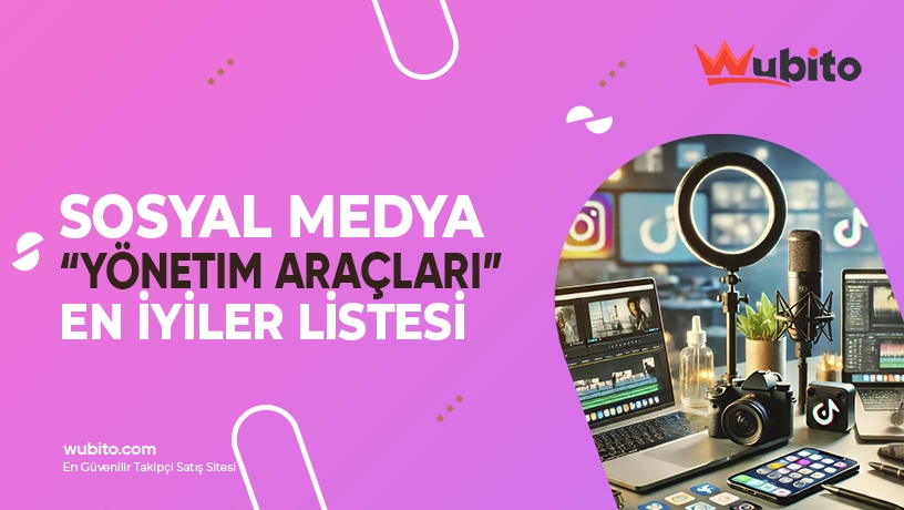 Sosyal Medya Yönetim Araçları