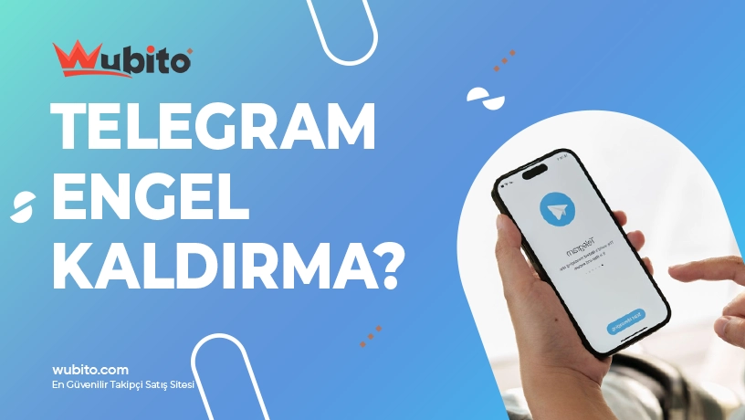 Telegram Engel Kaldırma