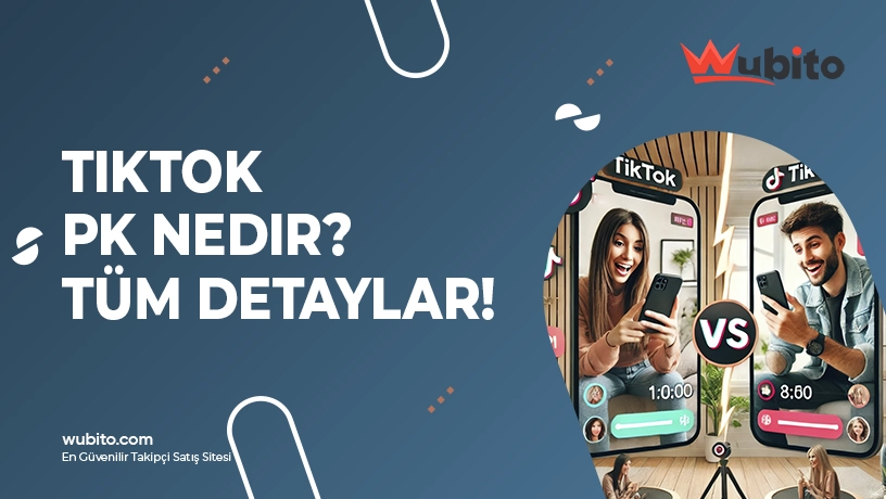 Tiktok Pk Nedir? Açılımı Nedir ve Nasıl Atılır?