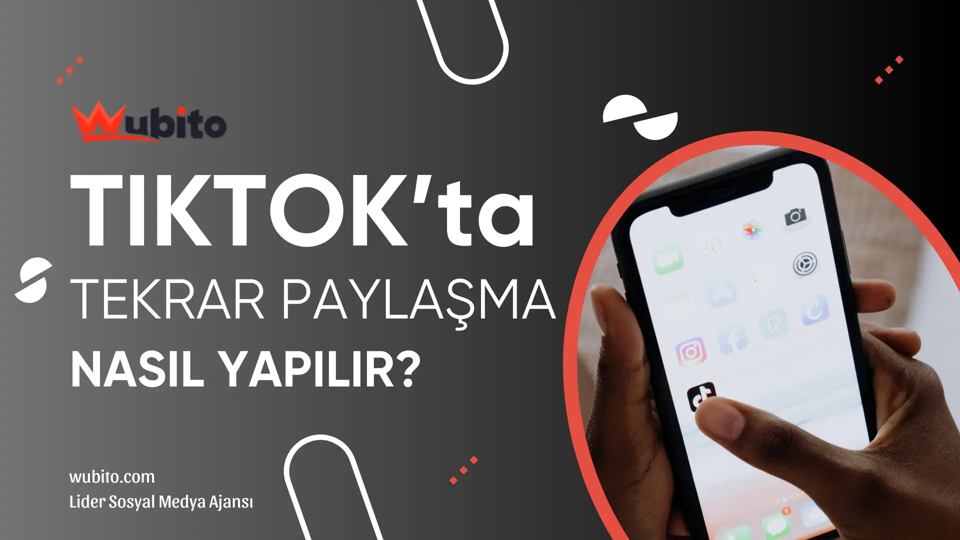 Tiktokta tekrar paylasma nedir nasil yapilir-wubito blog
